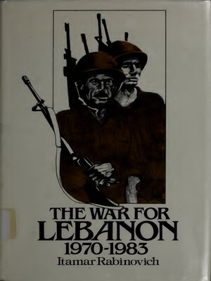 cover image of The War for Lebanon, 1970-1983